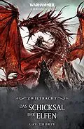 E-Book (epub) Das Schicksal der Elfen von Gav Thorpe