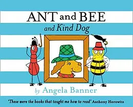E-Book (epub) Ant and Bee and Kind Dog von Angela Banner