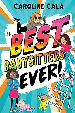 E-Book (epub) Best Babysitters Ever von Caroline Cala