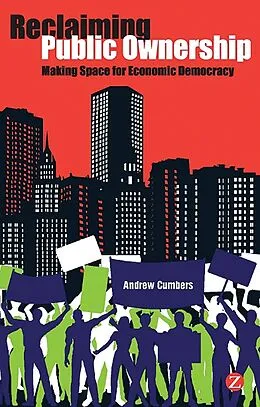 E-Book (pdf) Reclaiming Public Ownership von Andrew Cumbers