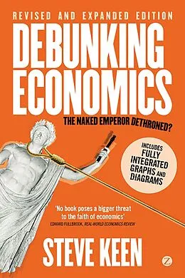 E-Book (epub) Debunking Economics (Digital Edition - Revised, Expanded and Integrated) von Steve Keen