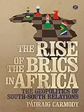 E-Book (pdf) The Rise of the BRICS in Africa von Pádraig Carmody