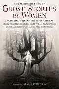 E-Book (epub) The Mammoth Book of Ghost Stories by Women von Marie O'Regan