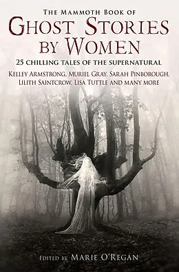 E-Book (epub) The Mammoth Book of Ghost Stories by Women von Marie O'Regan