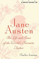 eBook (epub) A Brief Guide to Jane Austen de Charles Jennings