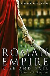 E-Book (epub) A Brief History of the Roman Empire von Stephen Kershaw