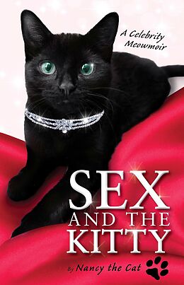 eBook (epub) Sex and the Kitty de Nancy The Cat