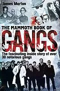 E-Book (epub) The Mammoth Book of Gangs von James Morton