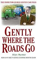 E-Book (epub) Gently Where the Roads Go von Alan Hunter