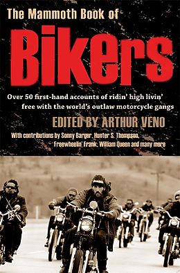 eBook (epub) The Mammoth Book of Bikers de Arthur Veno