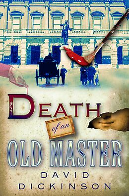 E-Book (epub) Death of an Old Master von David Dickinson