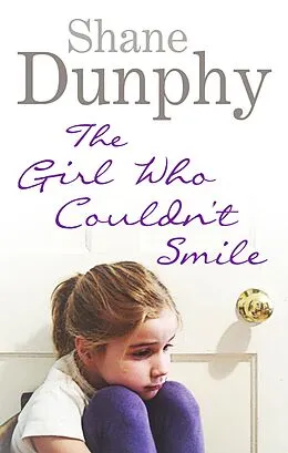 E-Book (epub) The Girl Who Couldn't Smile von Shane Dunphy