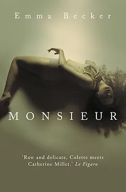 E-Book (epub) Monsieur von Emma Becker