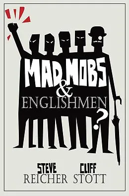 E-Book (epub) Mad Mobs and Englishmen? von Steve Reicher, Cliff Stott