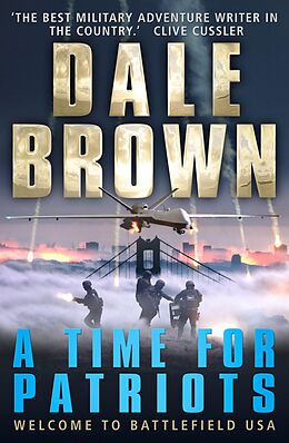 E-Book (epub) A Time for Patriots von Dale Brown