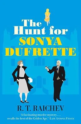 E-Book (epub) The Hunt for Sonya Dufrette von R. T. Raichev