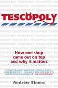 E-Book (epub) Tescopoly von Andrew Simms, Wilson Jessica