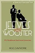 E-Book (epub) A Brief Guide to Jeeves and Wooster von Nigel Cawthorne