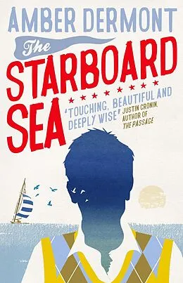 E-Book (epub) The Starboard Sea von Amber Dermont