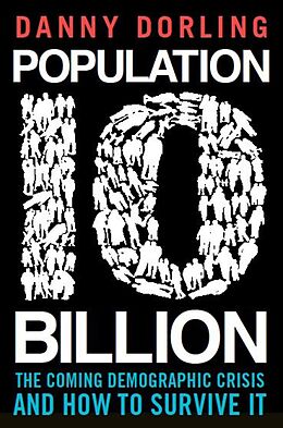 E-Book (epub) Population 10 Billion von Danny Dorling