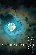 Kartonierter Einband The Moon Before Morning von W. S. Merwin