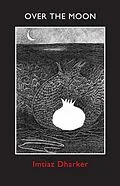 E-Book (epub) Over the Moon von Imtiaz Dharker