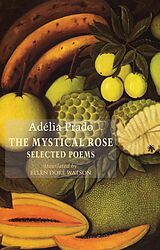 E-Book (epub) The Mystical Rose von Adélia Prado