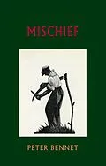 E-Book (epub) Mischief von Peter Bennet