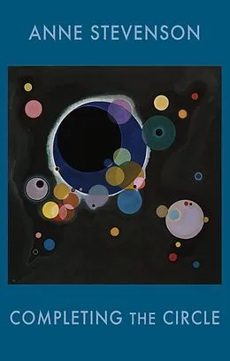 E-Book (epub) Completing the Circle von Anne Stevenson