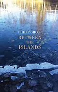 E-Book (epub) Between the Islands von Philip Gross