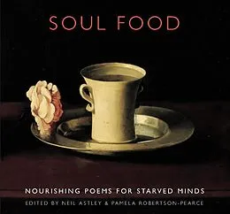 E-Book (epub) Soul Food von Neil Astley, Pamela Robertson-Pearce