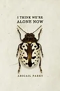 E-Book (epub) I Think We're Alone Now von Abigail Parry
