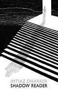 E-Book (epub) Shadow Reader von Imtiaz Dharker