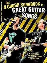  Notenblätter The 4 Chord Songbook of great Guitar Songs