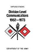 Couverture cartonnée Division-Level Communication 1962-1973 de Charles R. Myer, United States Department Of The Army