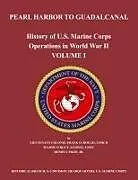 Kartonierter Einband History of U.S. Marine Corps Operations in World War II. Volume I von Frank O. Hough, Verle E. Ludwig, Us Marine Corps Historical Branch