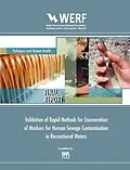 E-Book (pdf) Validation of Rapid Methods for Enumeration of Markers for Human Sewage Contamination in Recreational Waters von Valerie J. Harwood