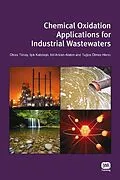 E-Book (pdf) Chemical Oxidation Applications for Industrial Wastewaters von Olcay Tunay, Isik Kabdasli, Idil Arslan-Alaton