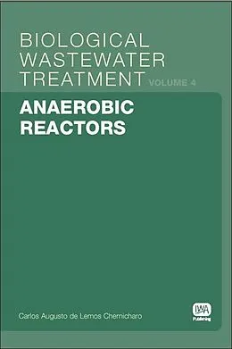 E-Book (pdf) Anaerobic Reactors von Carlos Augusto de Lemos Chernicharo