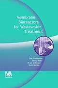 E-Book (pdf) Membrane Bioreactors for Wastewater Treatment von Thomas Stephenson