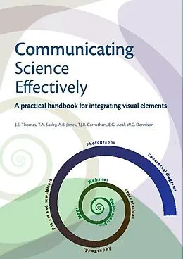 E-Book (pdf) Communicating Science Effectively von J. Thomas, A. Jones, T. Saxby