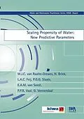 E-Book (pdf) Scaling Propensity of Water von M. J. C. van Raalte-Drewes, H. Brink, Lac Feij