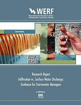 E-Book (pdf) Research Digest - Infiltration vs. Surface Water Discharge von Shirley E. Clark