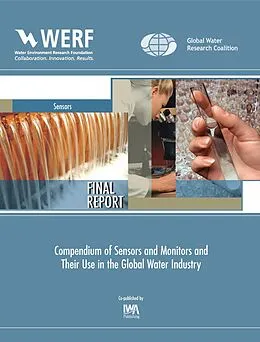 E-Book (pdf) Compendium of Sensors and Monitors and Their Use in the Global Water Industry von Joep van den Broeke