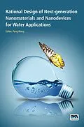 E-Book (pdf) Rational Design of Next-generation Nanomaterials and Nanodevices for Water Applications von Peng Wang