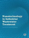 E-Book (pdf) Nanotechnology in Industrial Wastewater Treatment von Arup Roy, Jayanta Bhattacharya