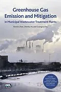 E-Book (epub) Greenhouse Gas Emission and Mitigation in Municipal Wastewater Treatment Plants von Xinmin Zhan