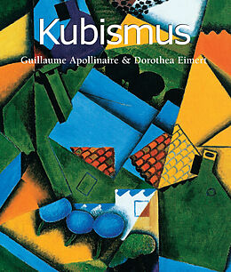 E-Book (pdf) Kubismus von Guillaume Apollinaire, Dorothea Eimert