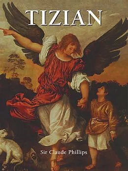 E-Book (pdf) Tizian von Sir Claude Phillips