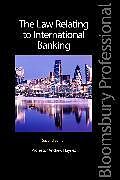 Couverture cartonnée The Law Relating to International Banking de Andrew Haynes